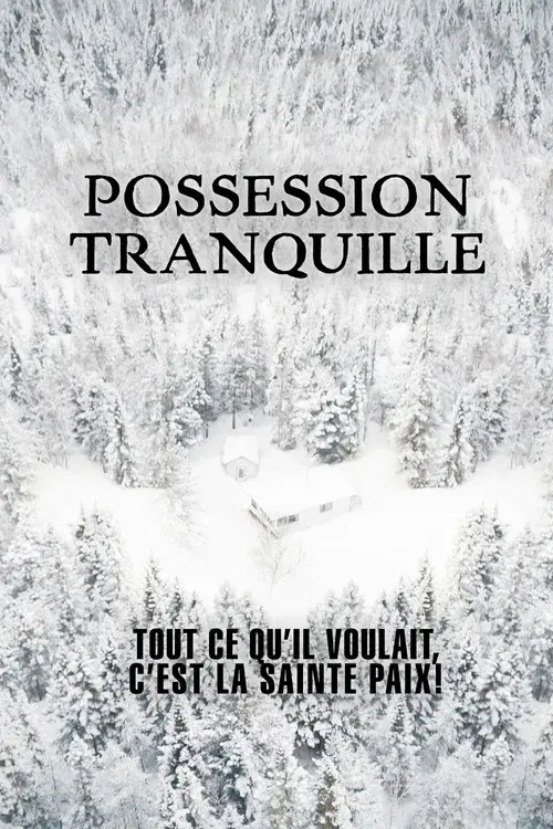 Possession tranquille