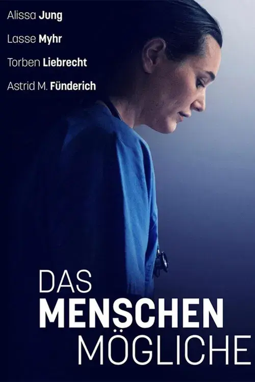 Das Menschenmögliche