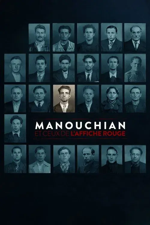 Manouchian et ceux de l'Affiche rouge