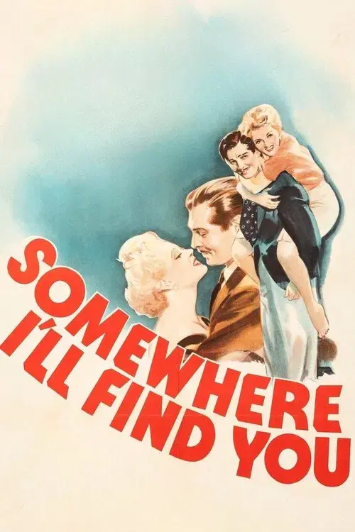 Somewhere I'll Find You