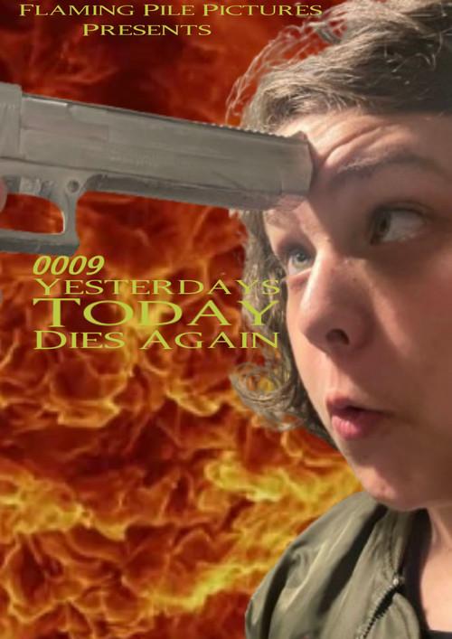 0009: Yesterday's Today Dies Again