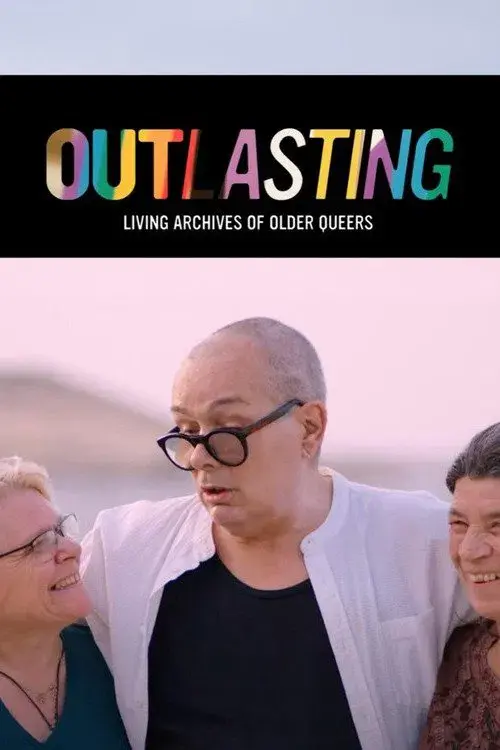 Outlasting - Living Archives of Older Queers