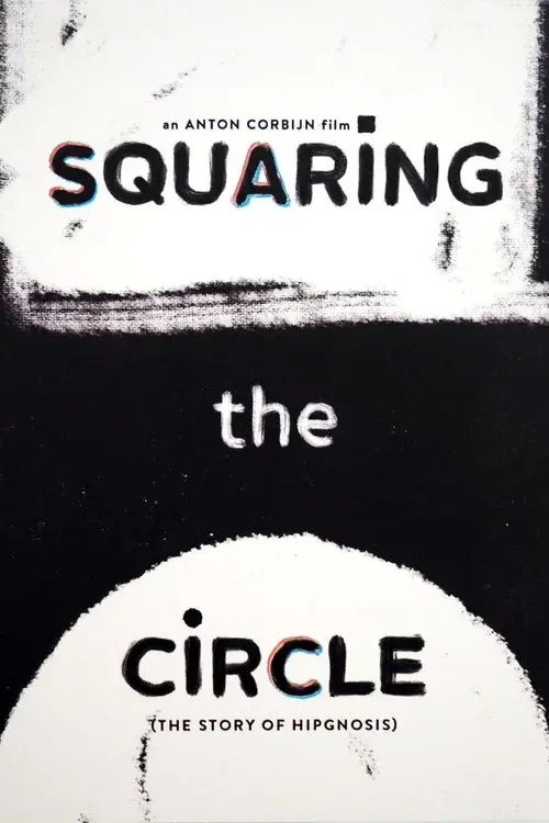 Squaring the Circle (The Story of Hipgnosis)