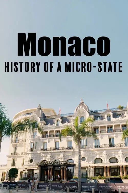 Monaco, la grande histoire d'un micro-État