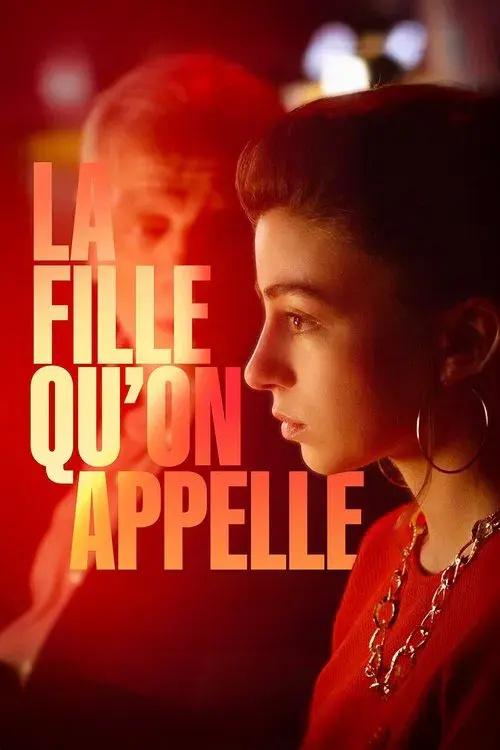 La Fille Qu'on Appelle