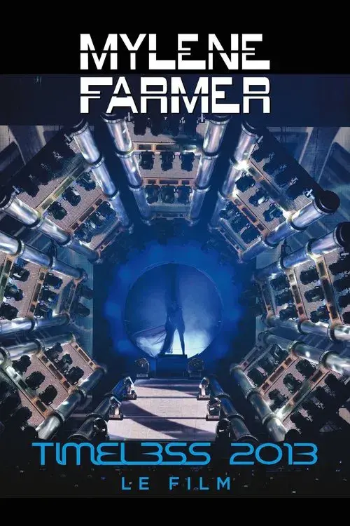 Mylène Farmer: Timeless - Le Film