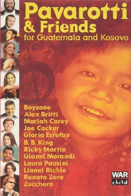 Pavarotti & Friends for Guatemala and Kosovo