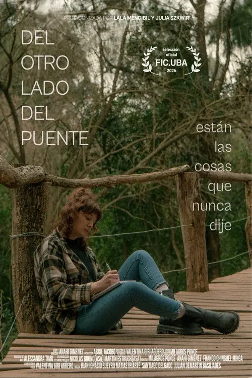 Del otro lado del puente están las cosas que nunca dije
