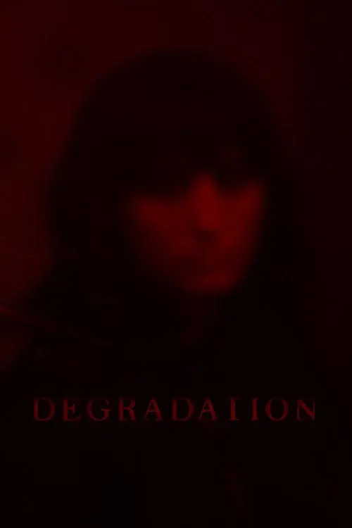 Degradation
