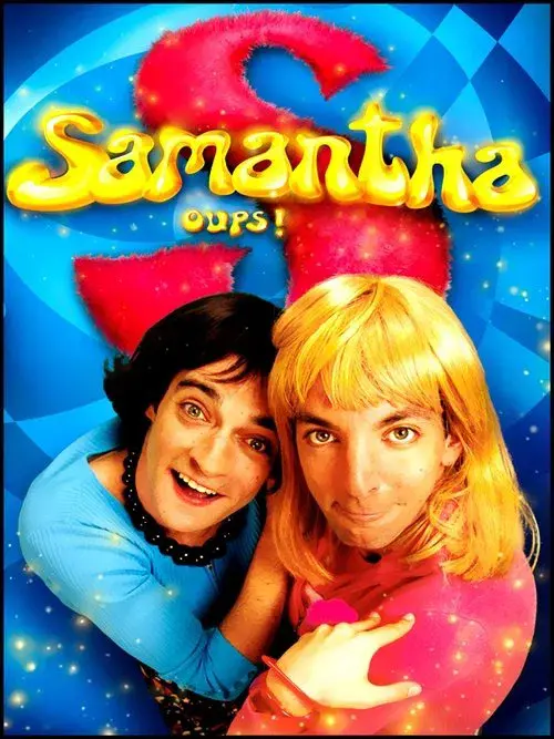 Samantha, Oups !