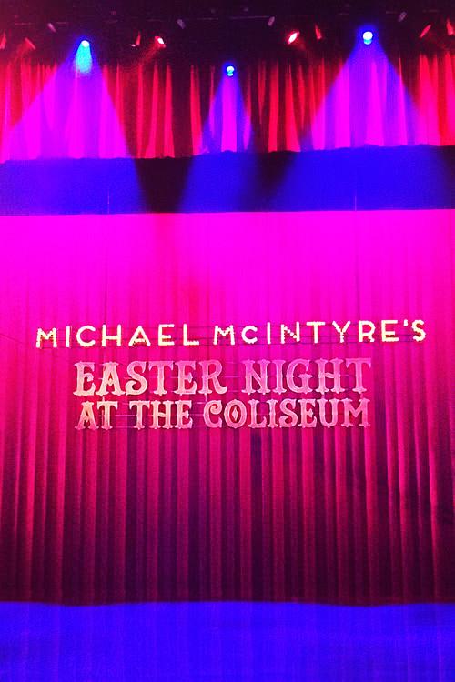 Michael McIntyre's Easter Night at the Coliseum