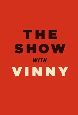 The Show with Vinny