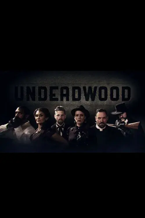 UnDeadwood